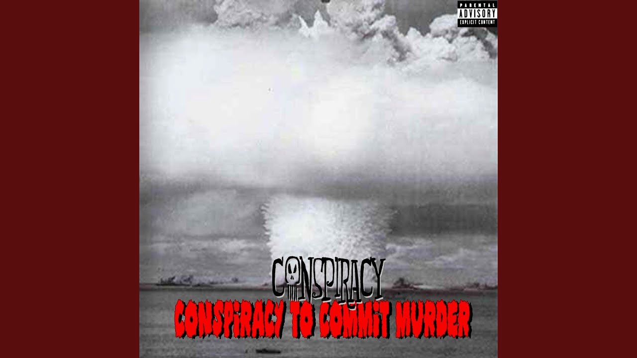 Conspiracy to Commit Murder