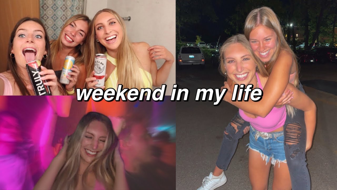 WEEKEND IN MY LIFE (college, parties, friends)
