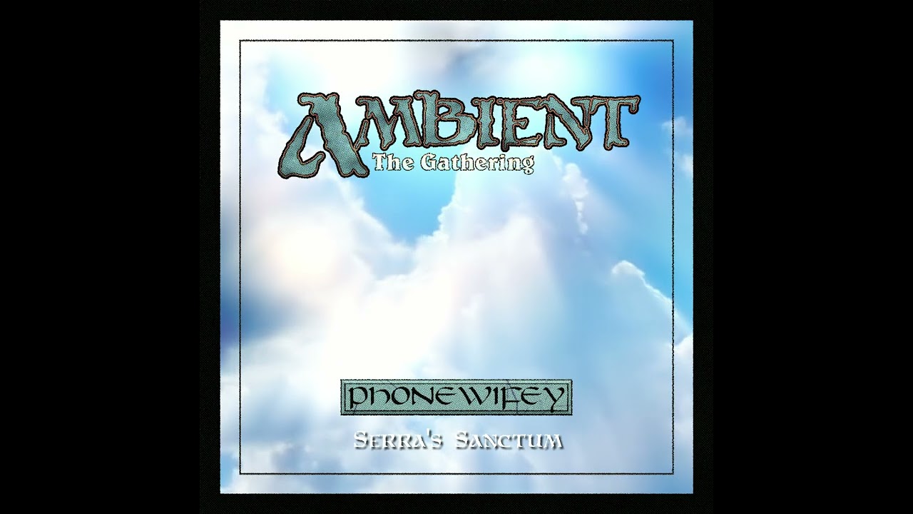 Ambient The Gathering: Serra's Sanctum