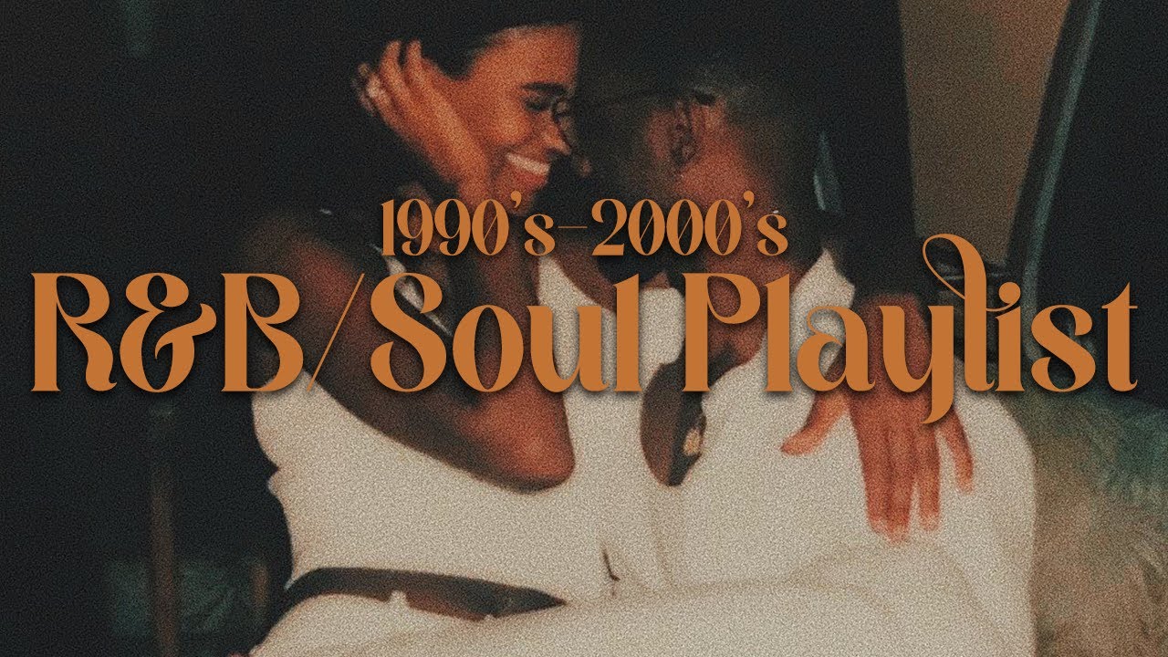 Nostalgia ~ 2000's R&B/Soul Playlist