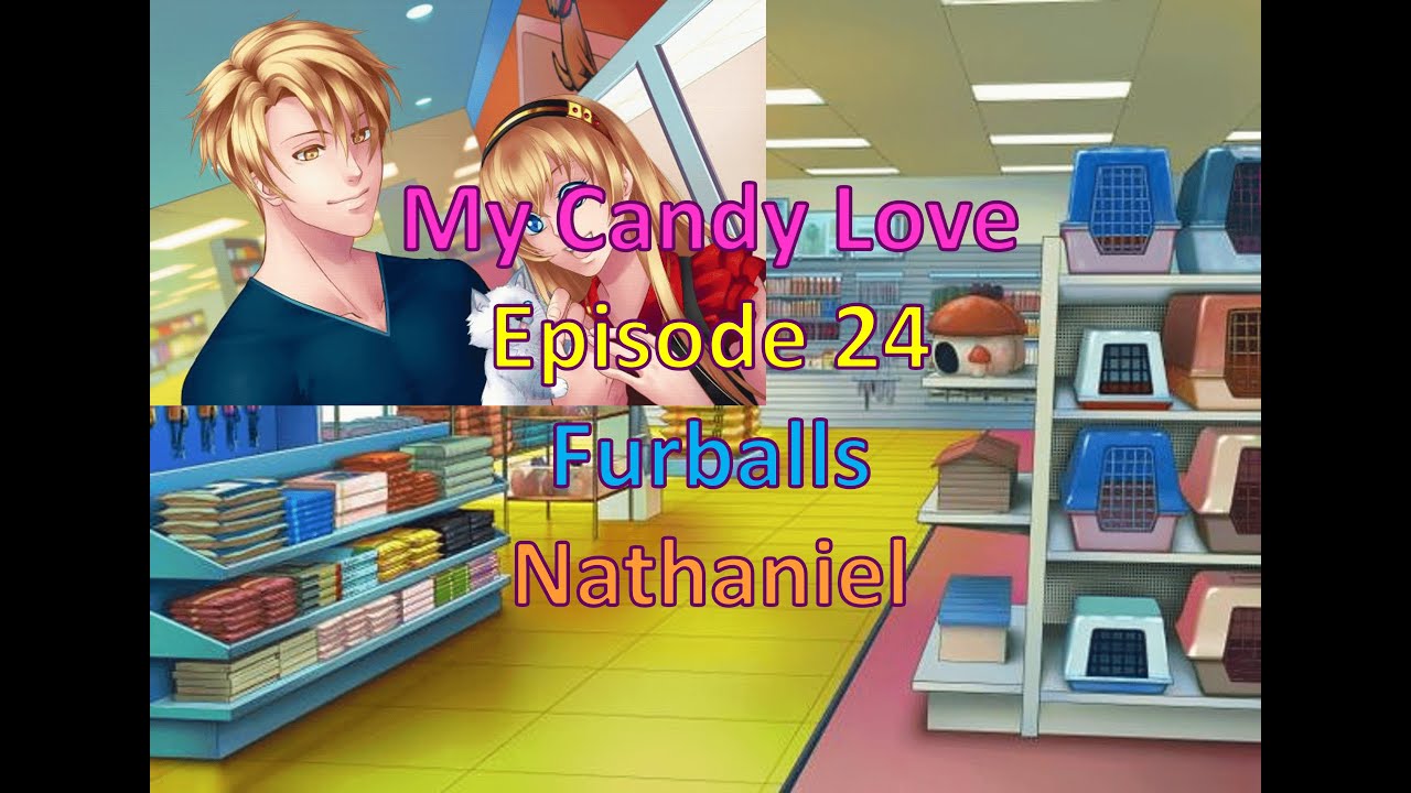 My Candy Love Episode 24 Nathaniel