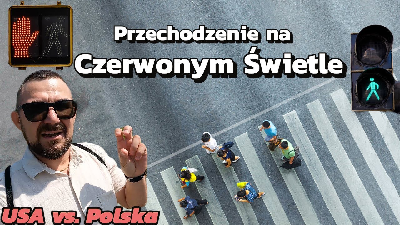 USA vs. Polska - Przechodzenie na czerwonym świetle