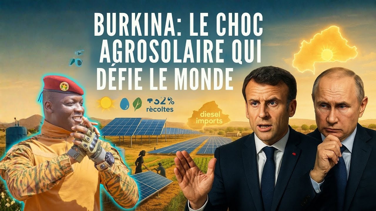 Ibrahim Traoré: Choc avec 6 000 MW d'énergie solaire – Une révolution énergétique en Afrique!