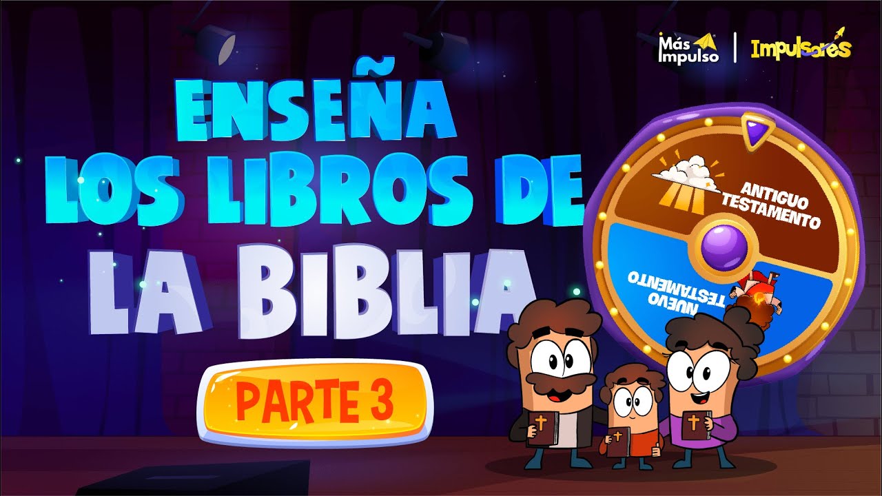Quiero conocer más la Biblia - Parte 3
