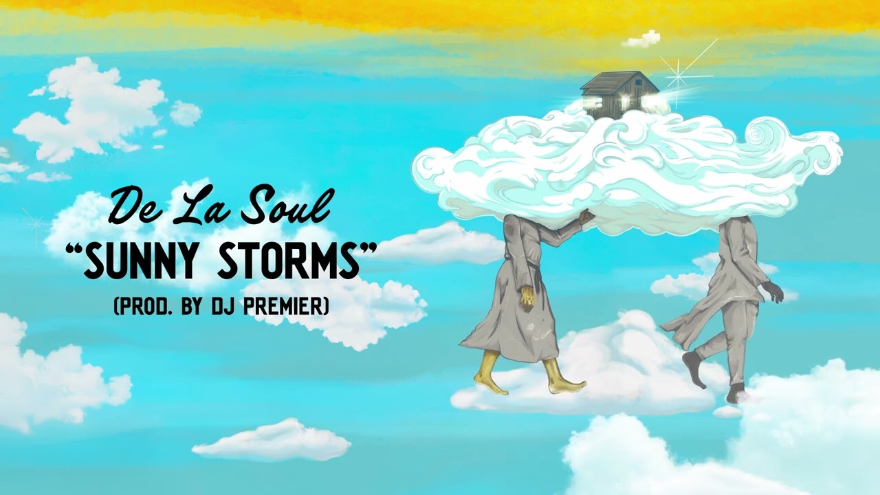 De La Soul - Sunny Storms (Official Audio)