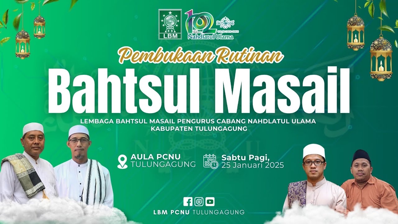 🔴 LIVE BAHTSUL MASAIL | LBM PCNU TULUNGAGUNG | 25 JANUARI 2025