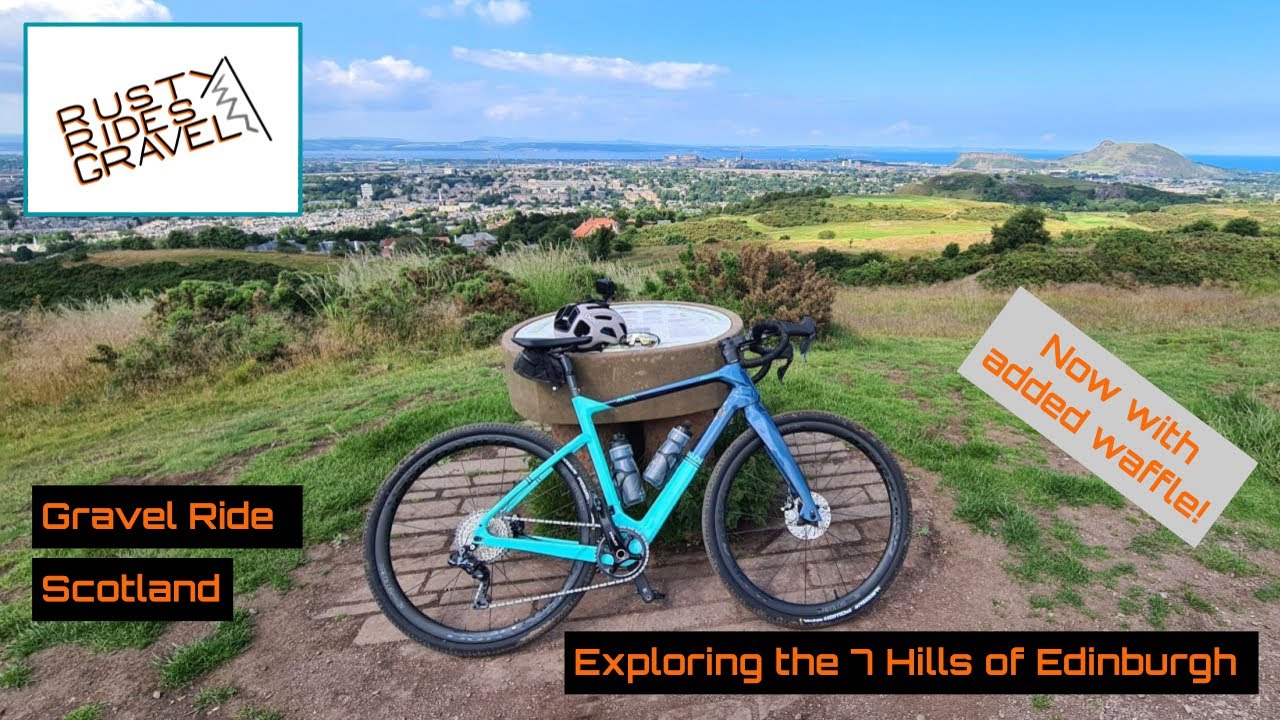 Gravel bike vs. the 7 Hills of Edinburgh