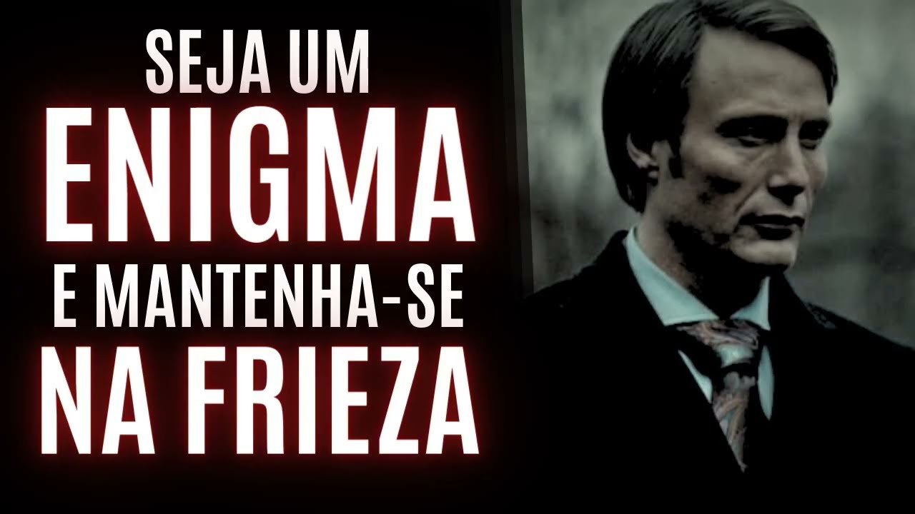 SEJA IMPREVISÍVEL e MANTENHA-SE NA FRIEZA | 4 lições para ser indecifrável