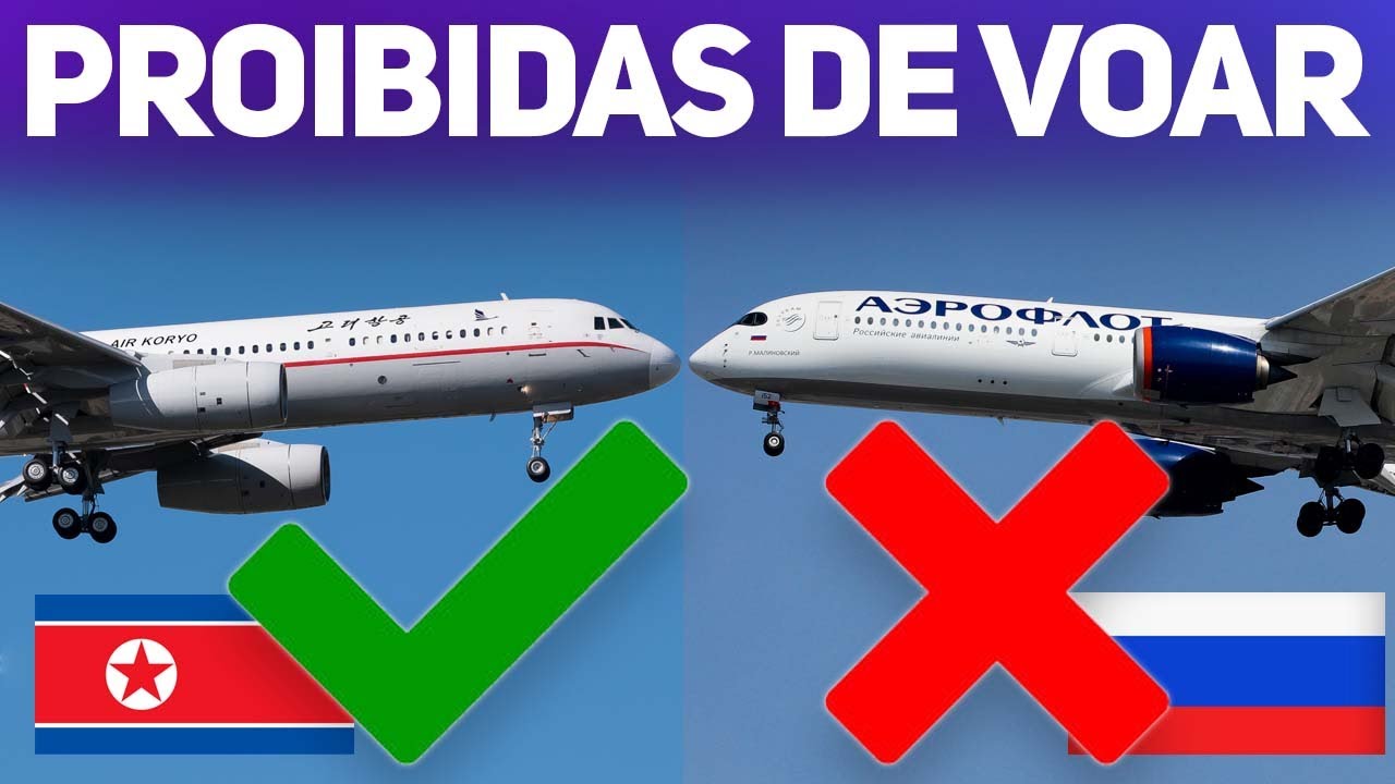 Companhias aéreas PROIBIDAS DE VOAR