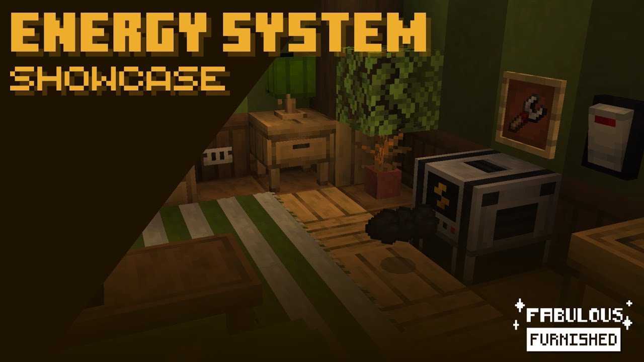 Fabulous Furnished &bull; Energy system | Showcase ⚡