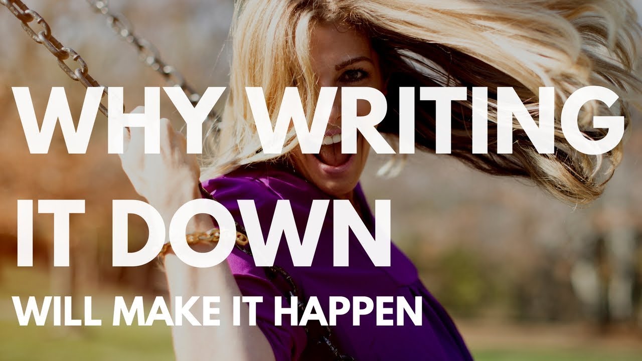 Writing Things Down - How to Use The 
