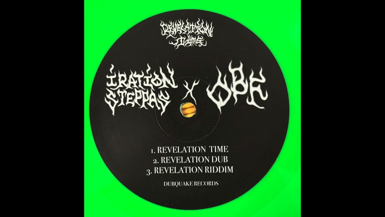 Revelation Dub - Iration Steppas X OBF - Revelation Series - Dubquake Records DBQK1224