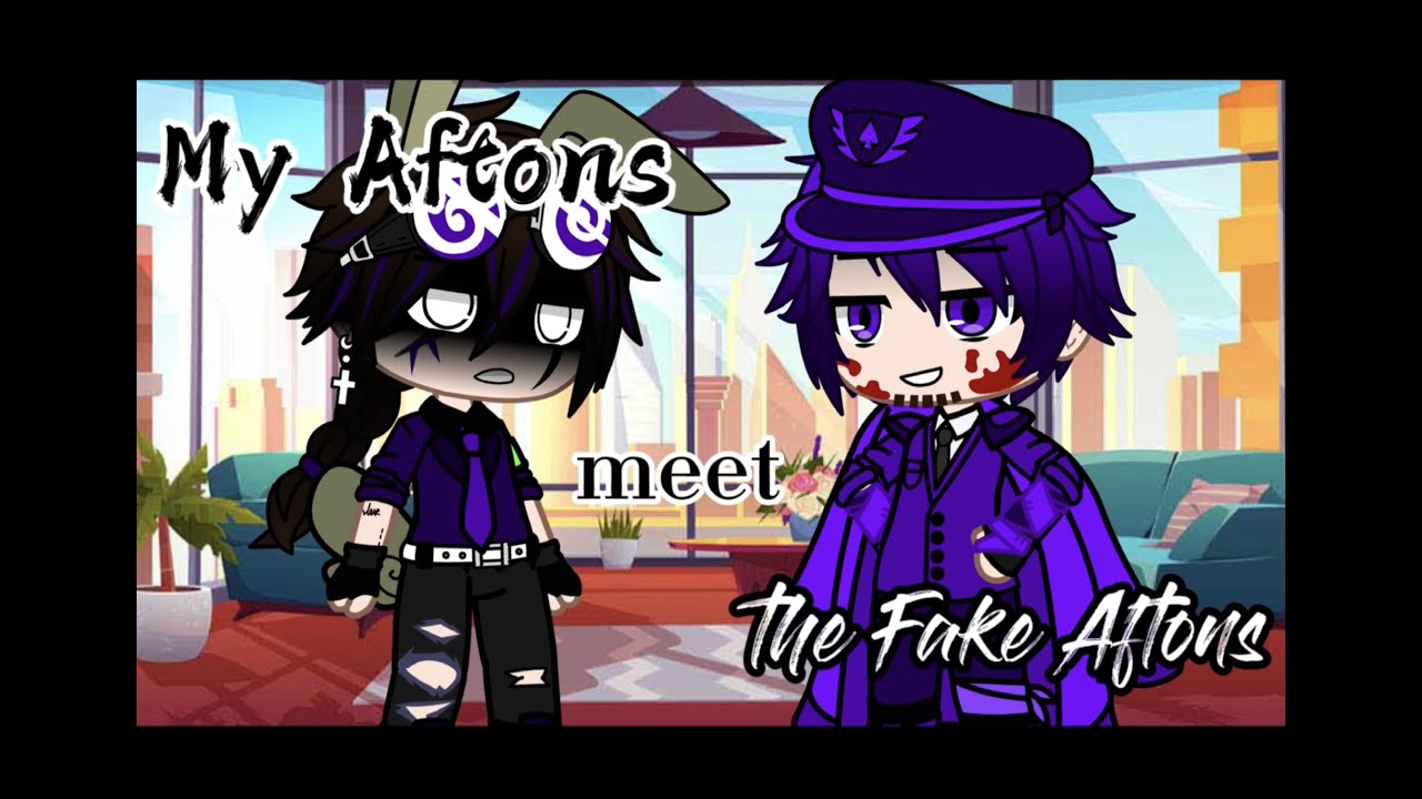 The Aftons Meet the Fake Afton Family || (OLD) || ☆ PLEASE READ DESC!! ☆