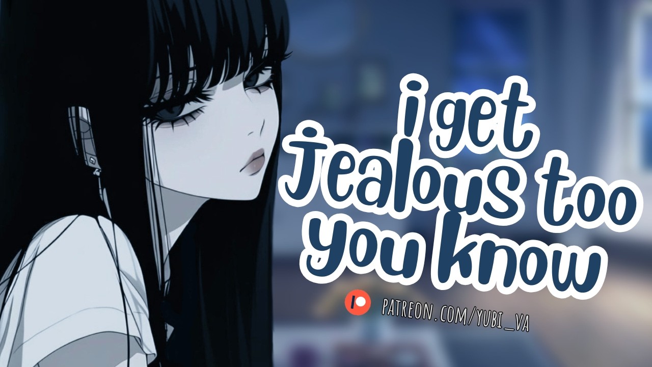 [ASMR] Your Bully Admits She Gets Crazy Jealous Too!!! [frenemies to lovers] | F4A Roleplay