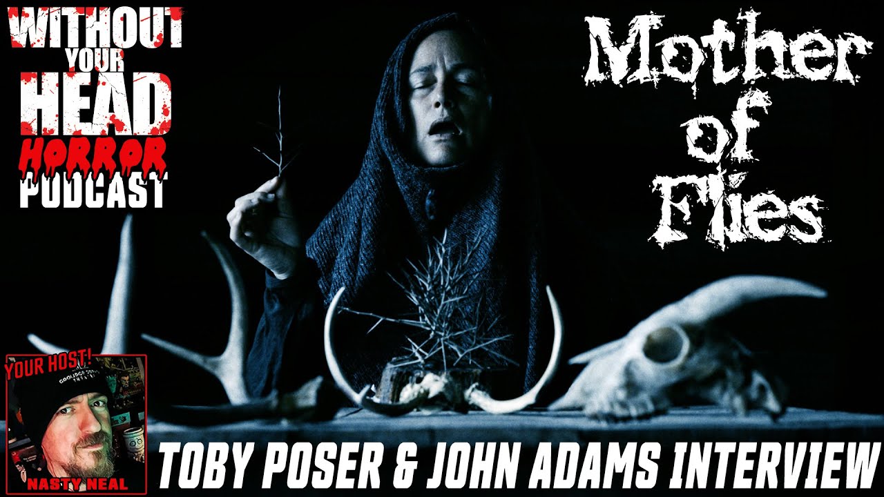 Without Your Head: Mother of Flies with Nasty Neal