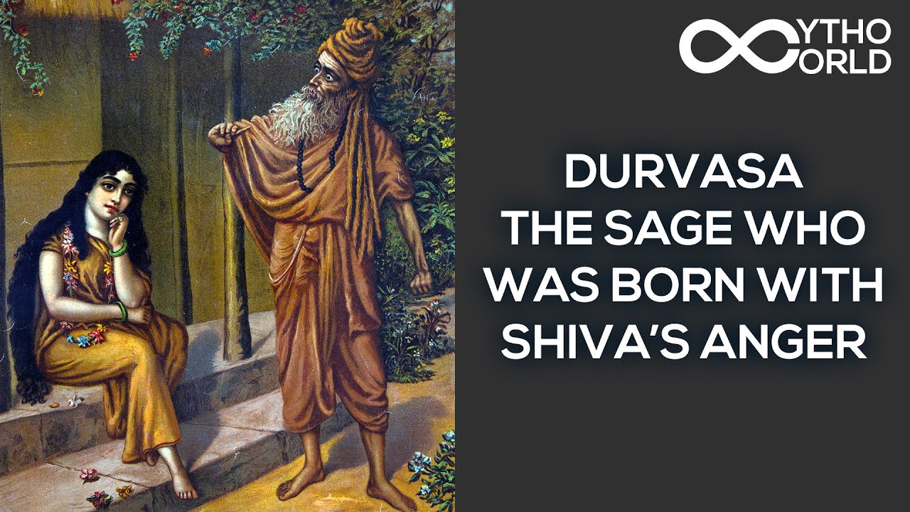 Durvasa &ndash; The Sage Who Was Born With Shiva&rsquo;s Anger | Indian Mythology | Mytho World