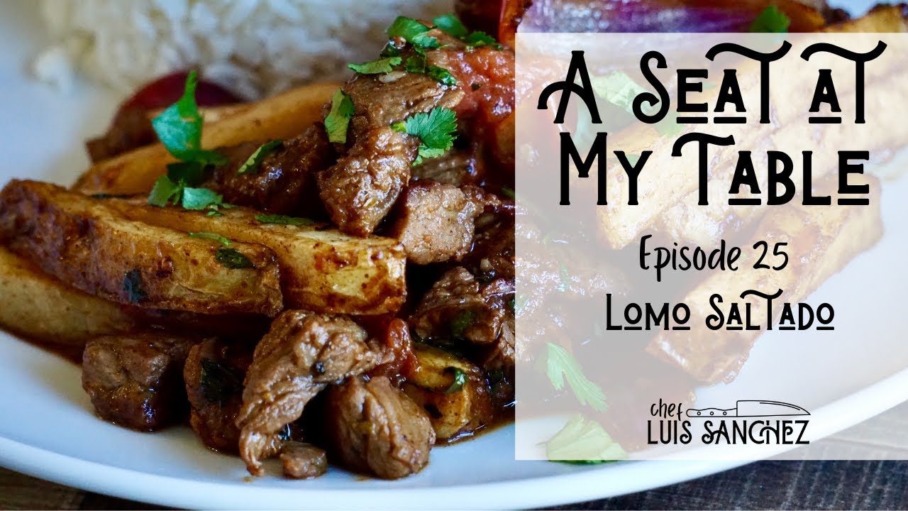 Lomo Saltado Recipe with Chef Luis Sanchez