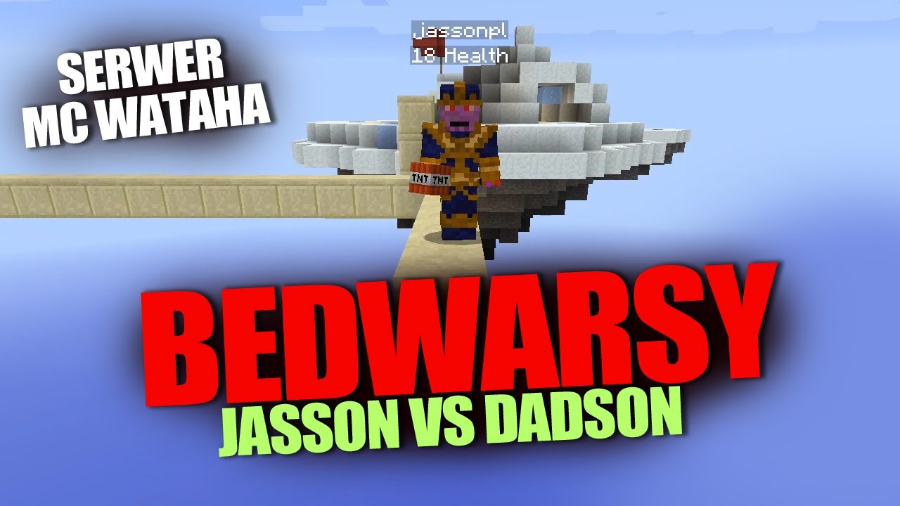 BEDWARS - Serwer MCWATAHA - DadSon vs JasSon - Kto wygra ? Kto jest lepszy ? Wbijajcie na MC WATAHA