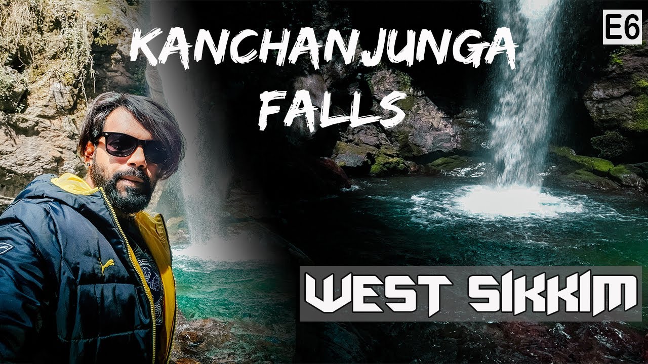 Kanchenjunga Falls - Green Water | Yuksom ka Dost k Sath Outing I West Sikkim E6