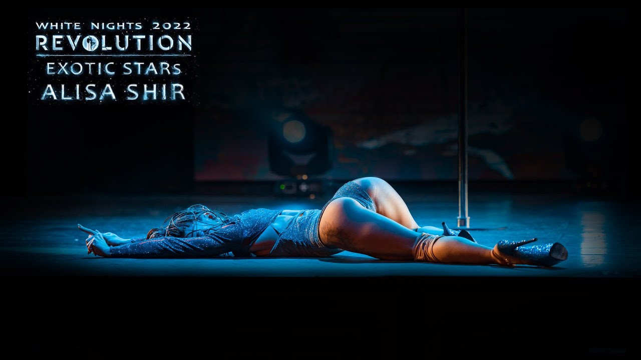 REVOLUTION 2022. WHITE NIGHTS | Alisa Shir (EXOTIC STARS - WINNER)