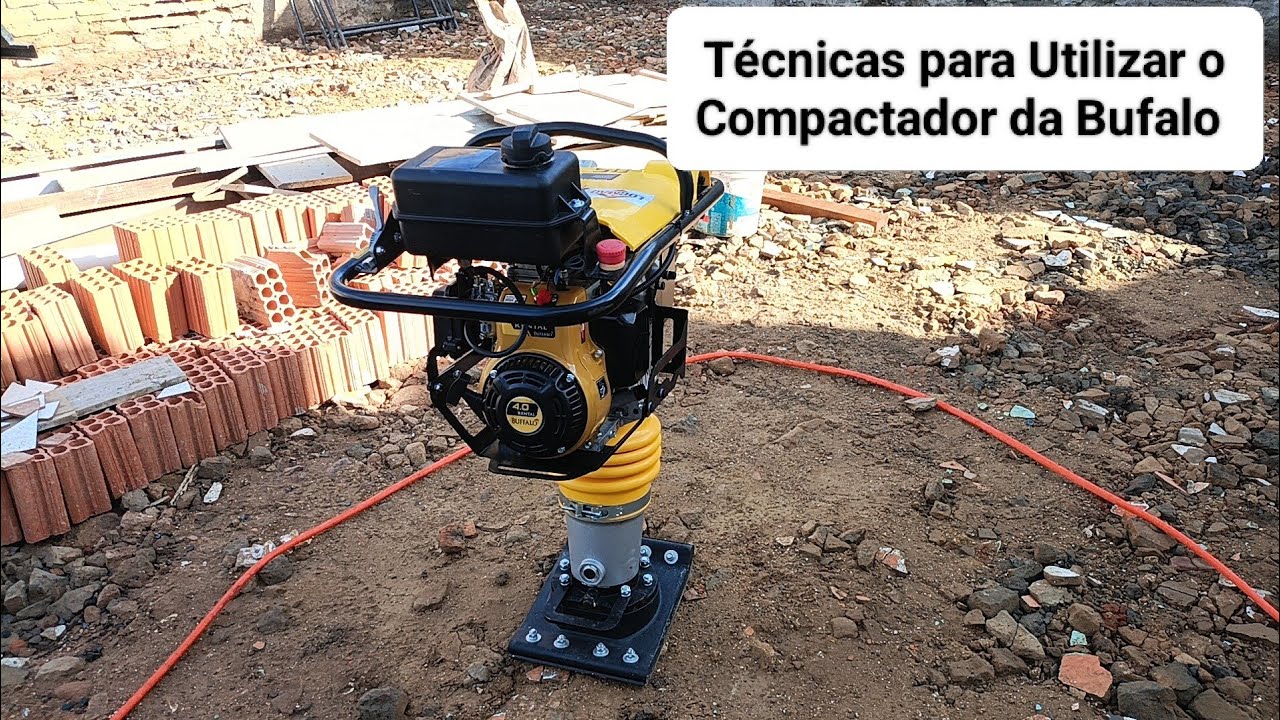 VEJA COMO FUNCIONA E PARA QUE SERVE O COMPACTADOR DE SOLO DA BUFALO 