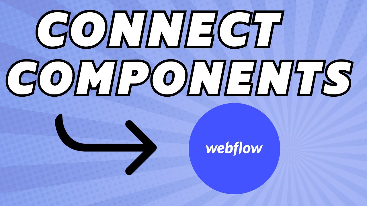 How To Connect Components To Webflow CMS (2025)