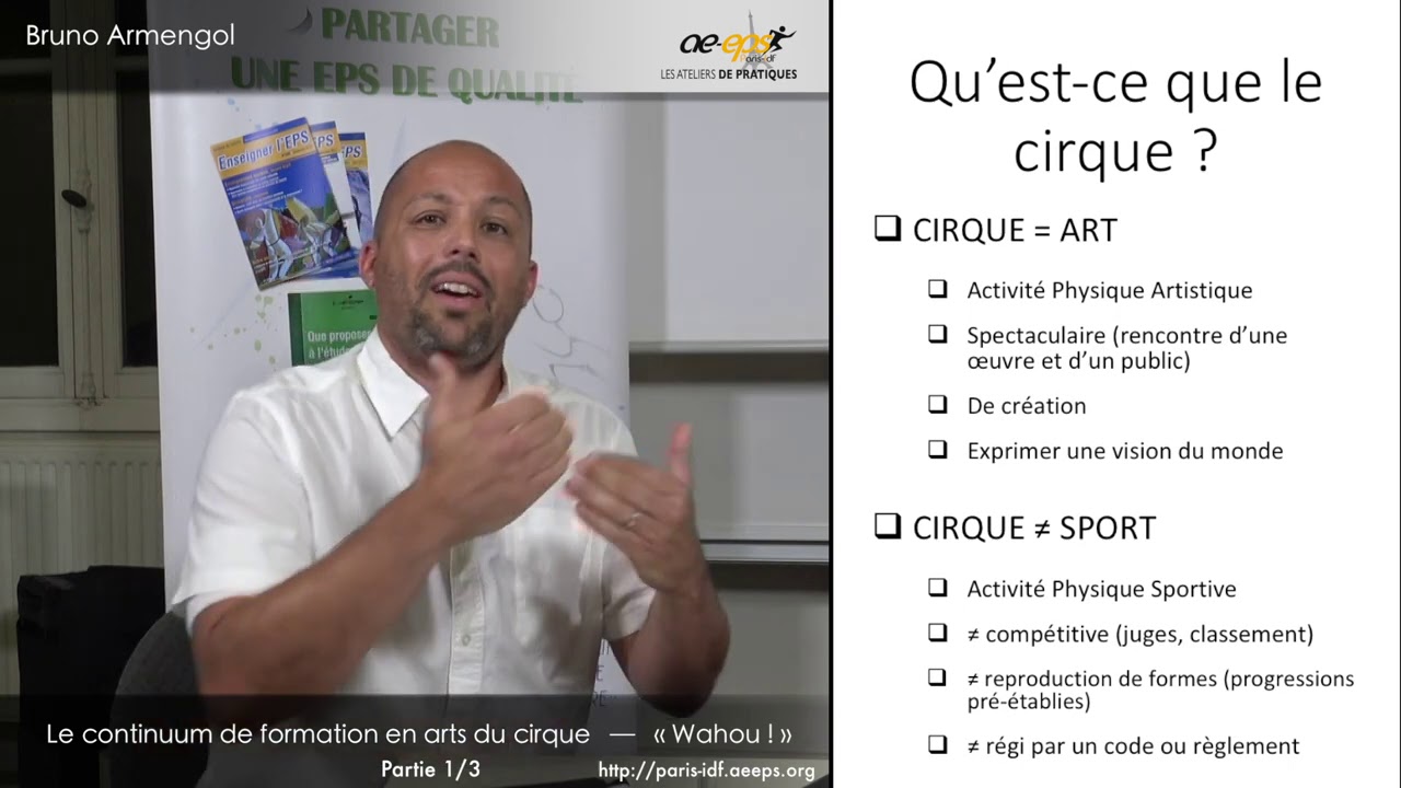 Bruno Armengol : Atelier de pratique arts du cirque  (partie « théorique ») – Vidéo 1/3