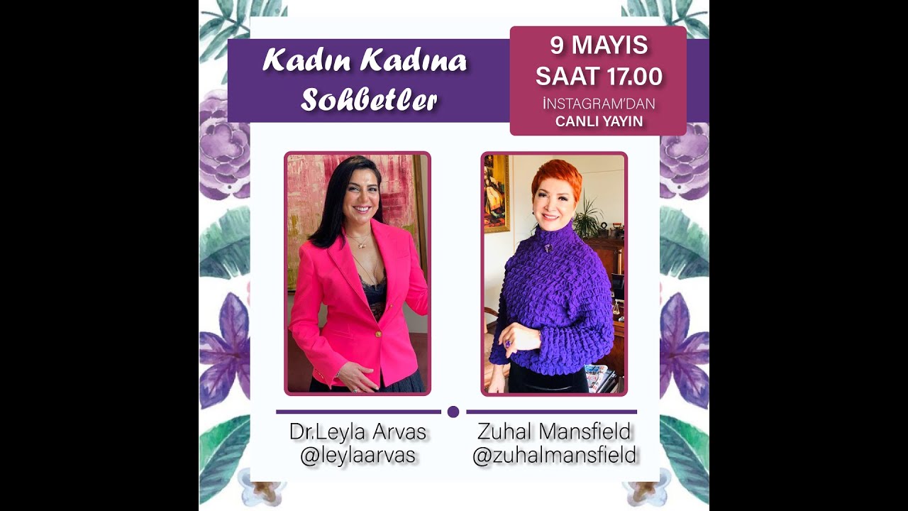 Cesur ve Güçlü Kadınlar için Girişimcilik | Op.Dr.Leyla Arvas | Zuhal Mansfield