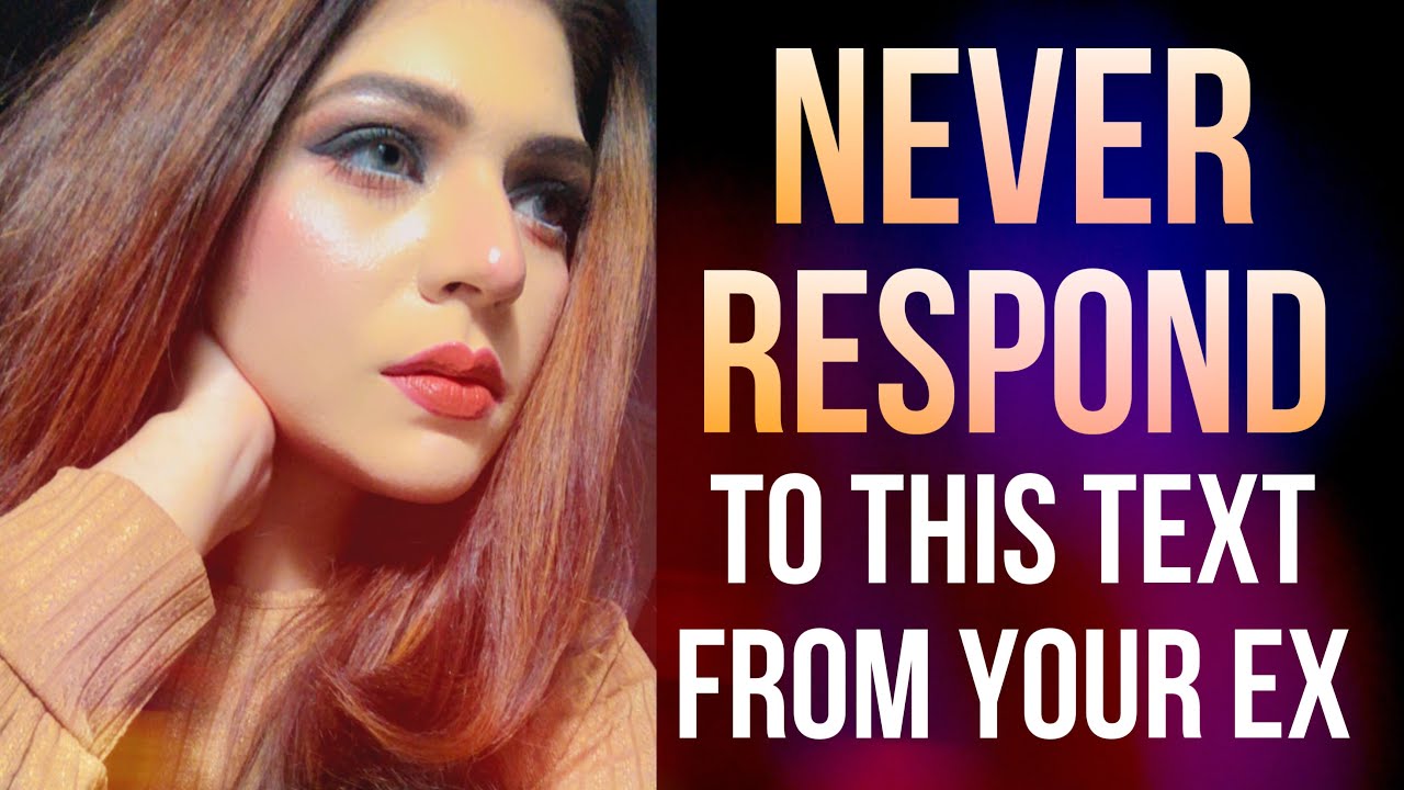 Never Respond To This Text From Your EX | No Contact Rule | Hindi-Urdu