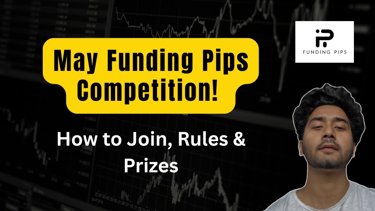 Майский конкурс Funding Pips 2025 | Как принять участие, правила и призы!