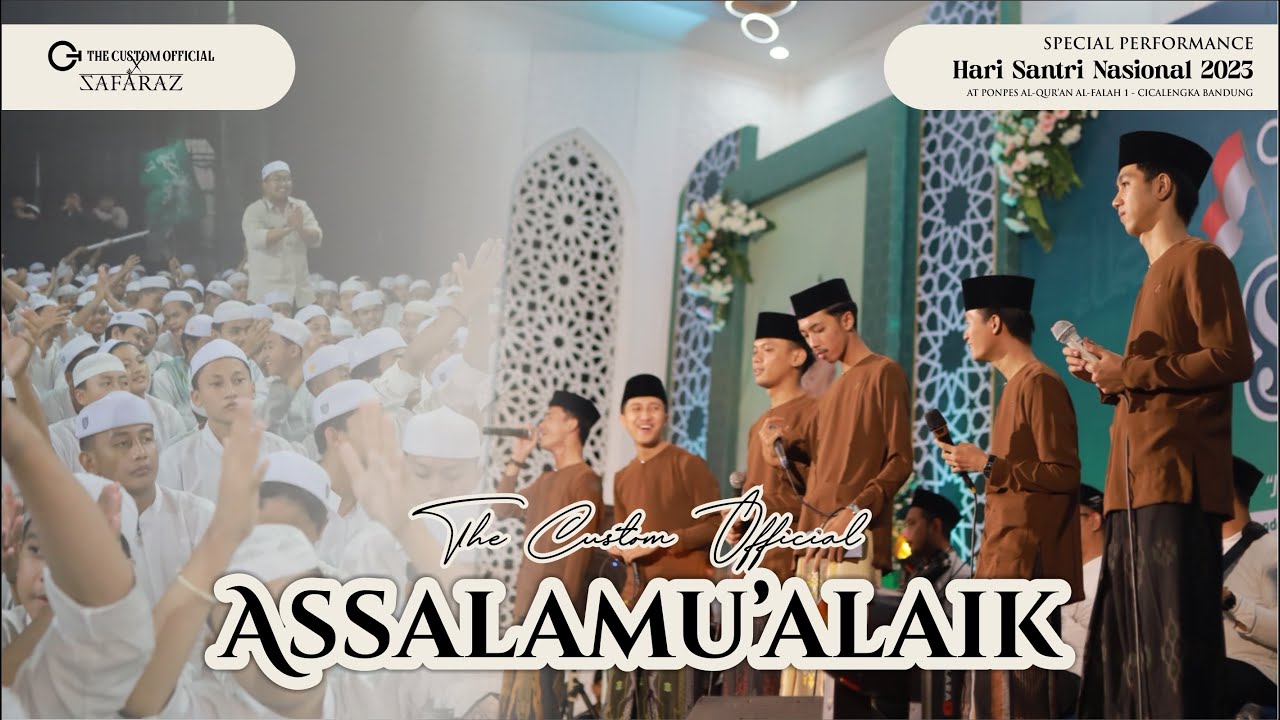 ASSALAMUALAIK - THE CUSTOM feat SAFARAZ