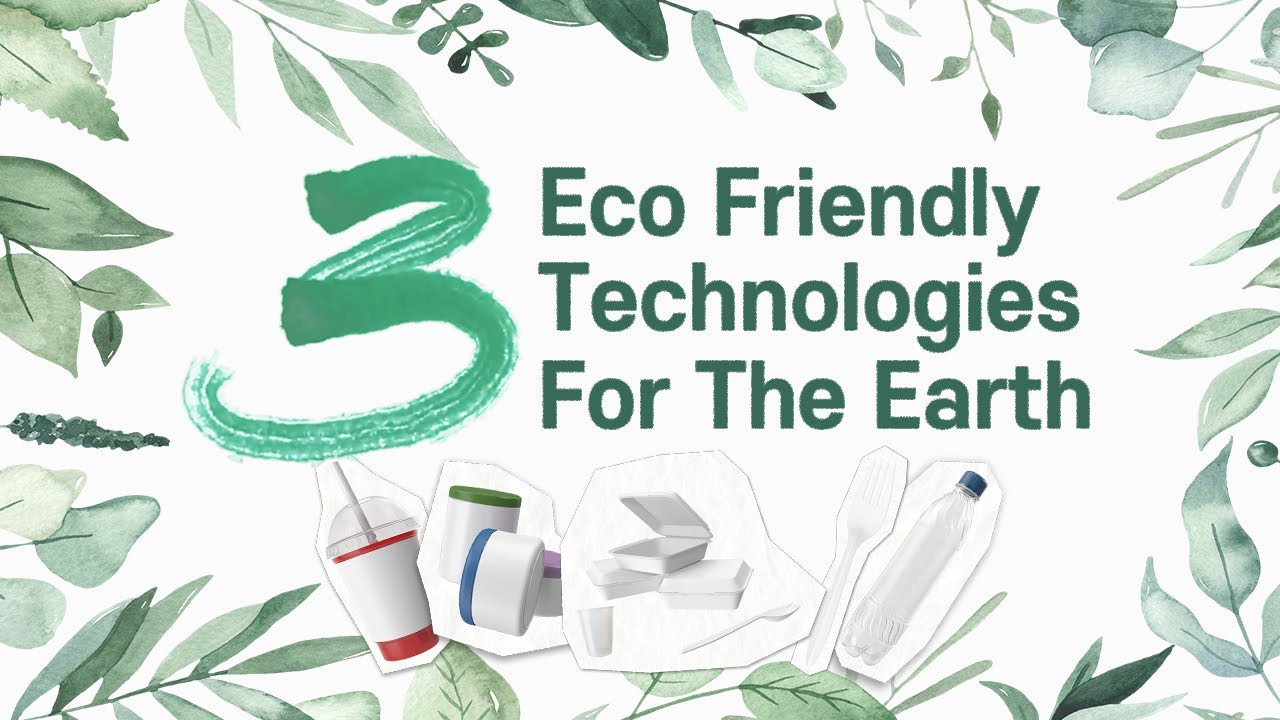 Three Eco Friendly Technologies For The Earth (feat. Hyosung Chemical)