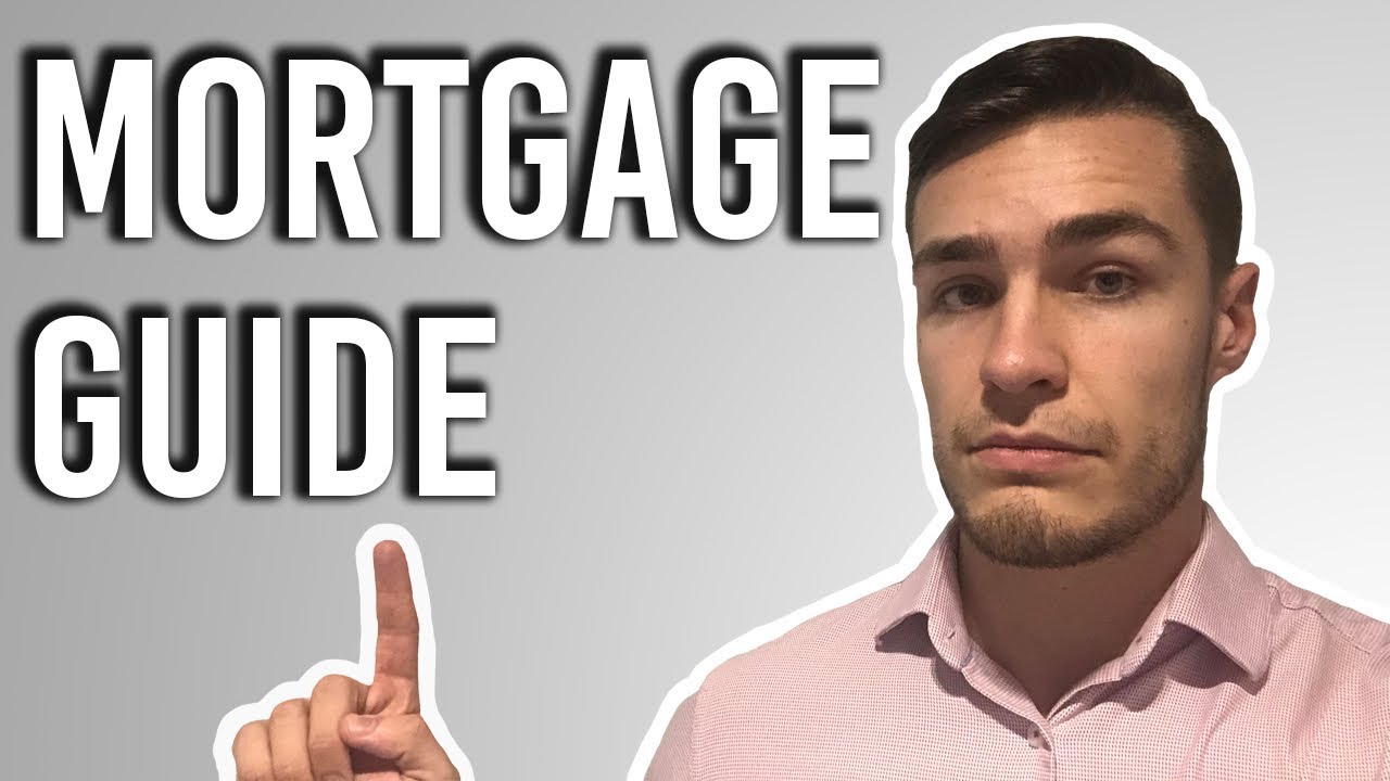 Beginners Guide to Mortgages & Loans (Explained)