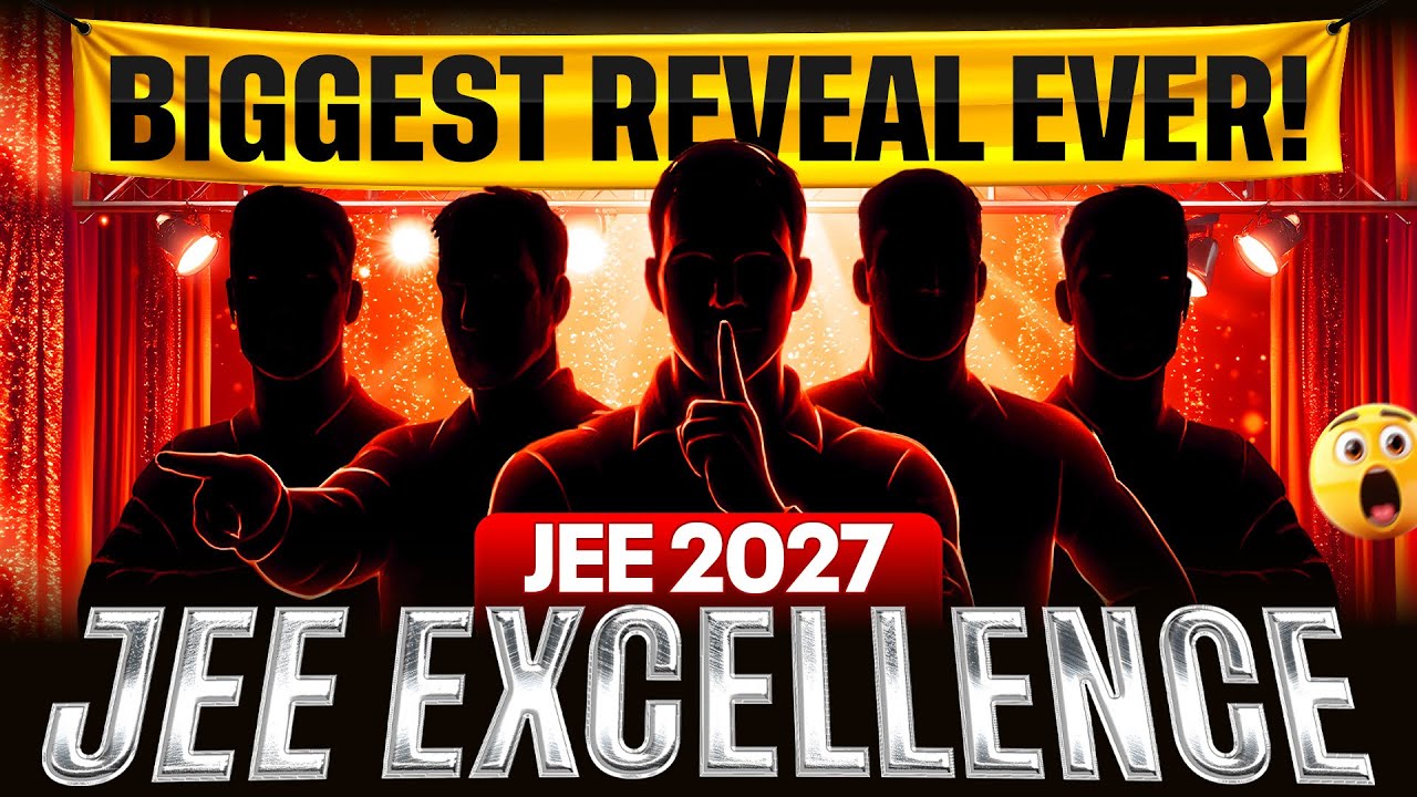 Самое грандиозное объявление за всю историю JEE 2027🔥 - JEE Excellence⚡️