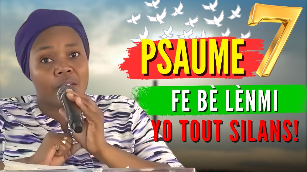 Sr Uguentz Adoration | PSAUME 7 - Lapriyè Pwisan Kont Manti, Magi ak Madichon