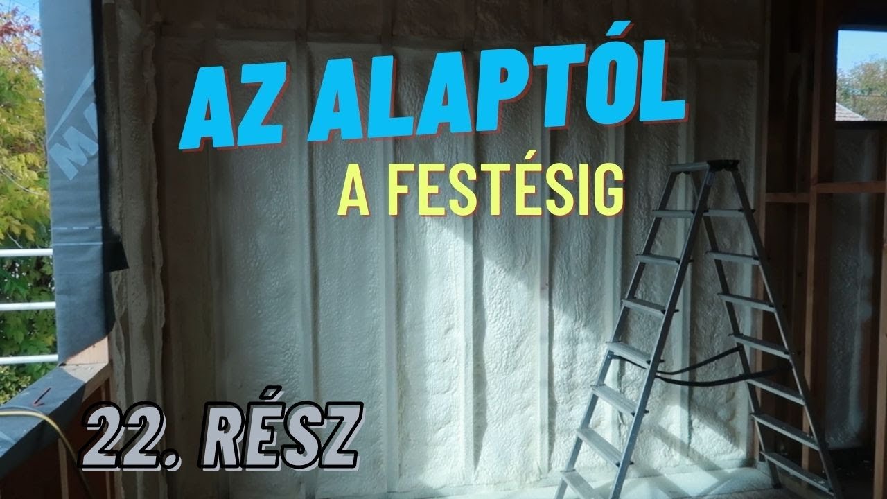 PURHAB szigetelés  - Az alaptól a festésig  -22. Rész