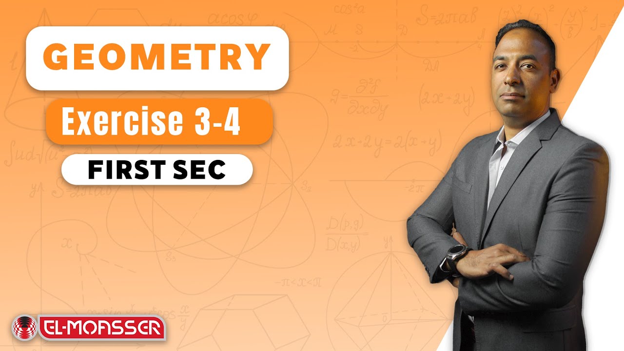 Moasser Geometry Exercise (3-4) 