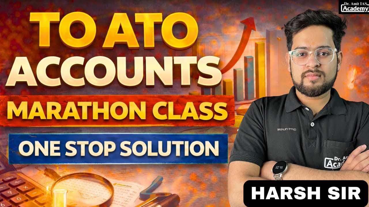 TO/ATO MAINS | MARATHON | ACCOUNTS | LAST CLASS | Dr Amit Academy