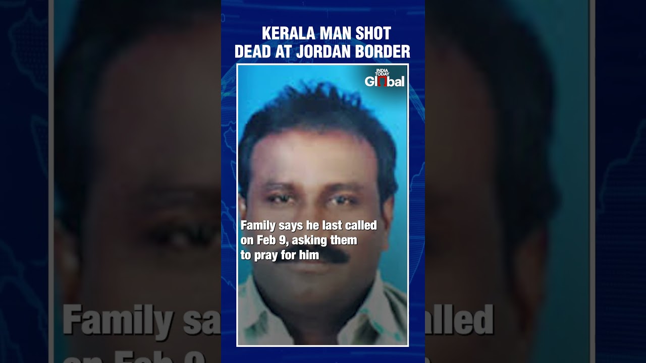 Kerala Man Shot Dead at Israel-Jordan Border | Indian Embassy Assisting Family