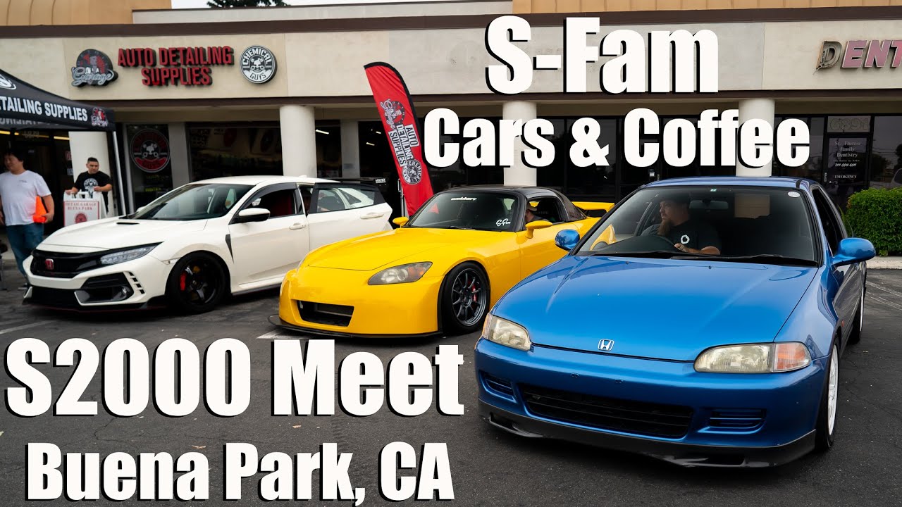 S Fam - S2000 Meet w/ Detail Garage in Beuna Park