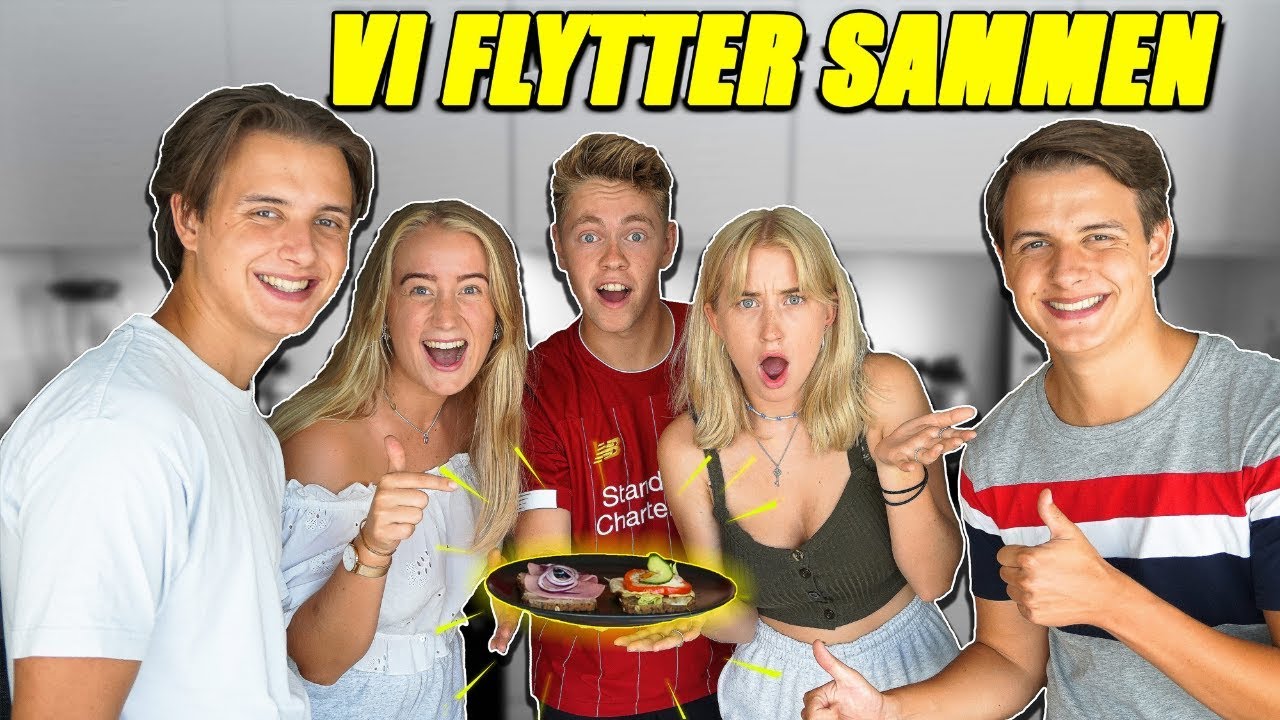 FLYTTER SAMMEN MED JOSEFINE SIMONE , KENDER DU DET OG REBECCA CHARLOTTE.