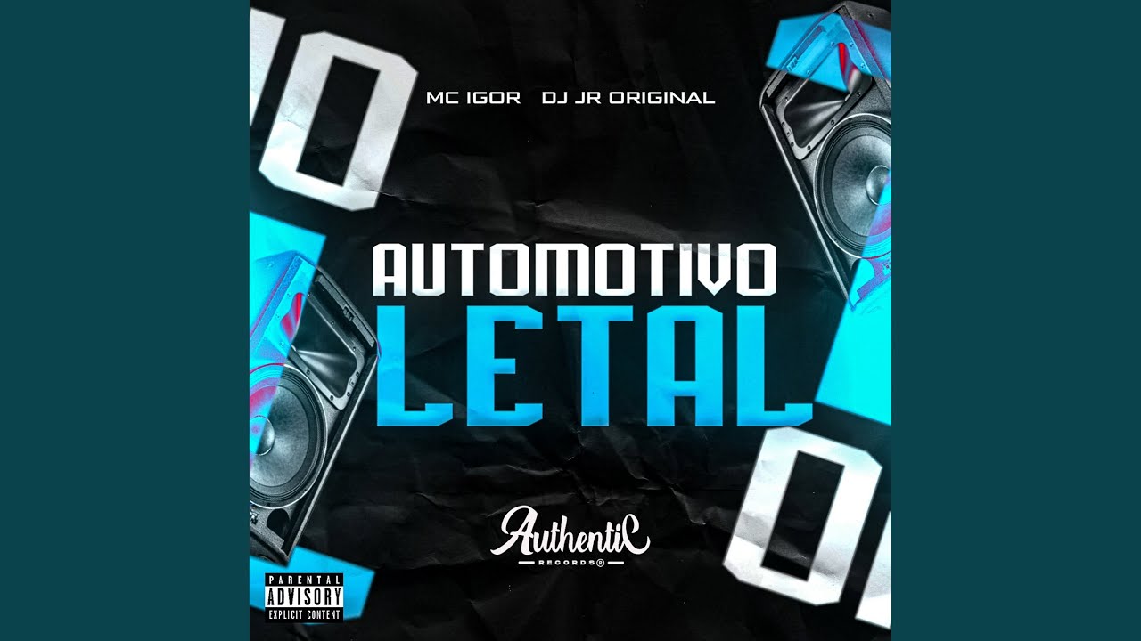 Automotivo Letal