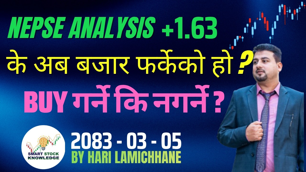 BUY गर्ने बेला भाको हो ? NEPSE Technical Analysis Today | NEPSE Update 03-05 | Share Market in Nepal