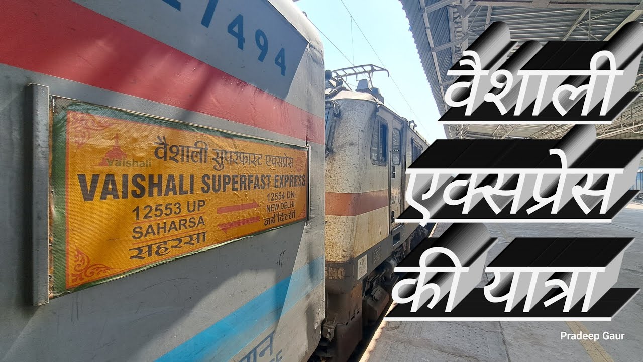 A Memorable Journey – In the Vaishali Superfast Express (12554)@one mad traveler