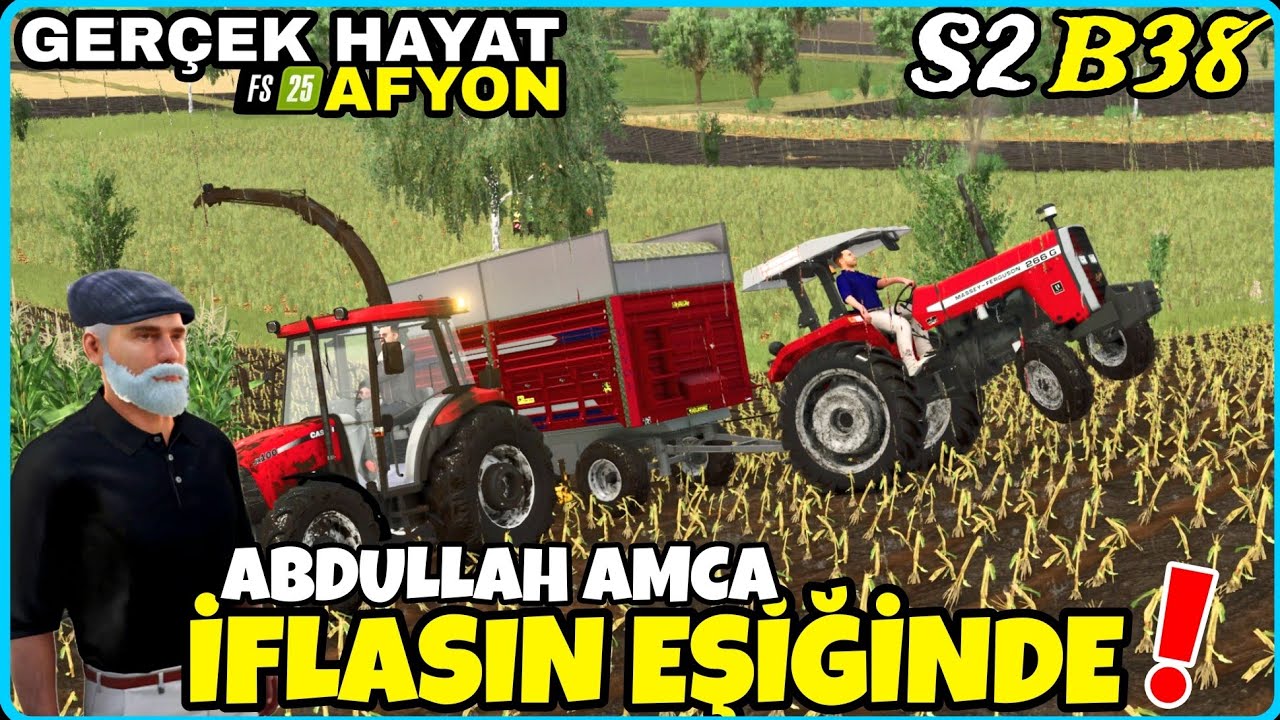 SİLAJ YAPARKEN YAĞMURA YAKALANDIK❗️ ABDULLAH AMCA İFLASIN EŞİĞİNDE❗️ FS25 GERÇEK HAYAT AFYON