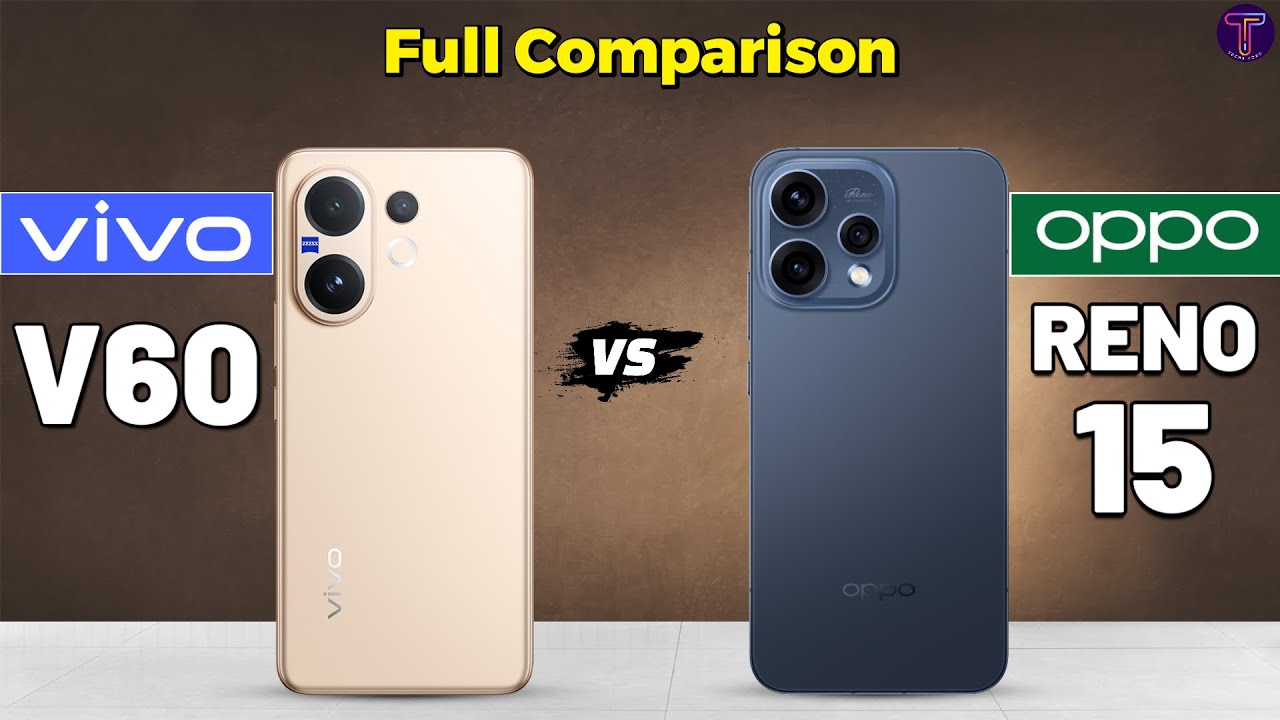 Vivo V60 vs OPPO Reno 15 : Full Comparison 🤔❓