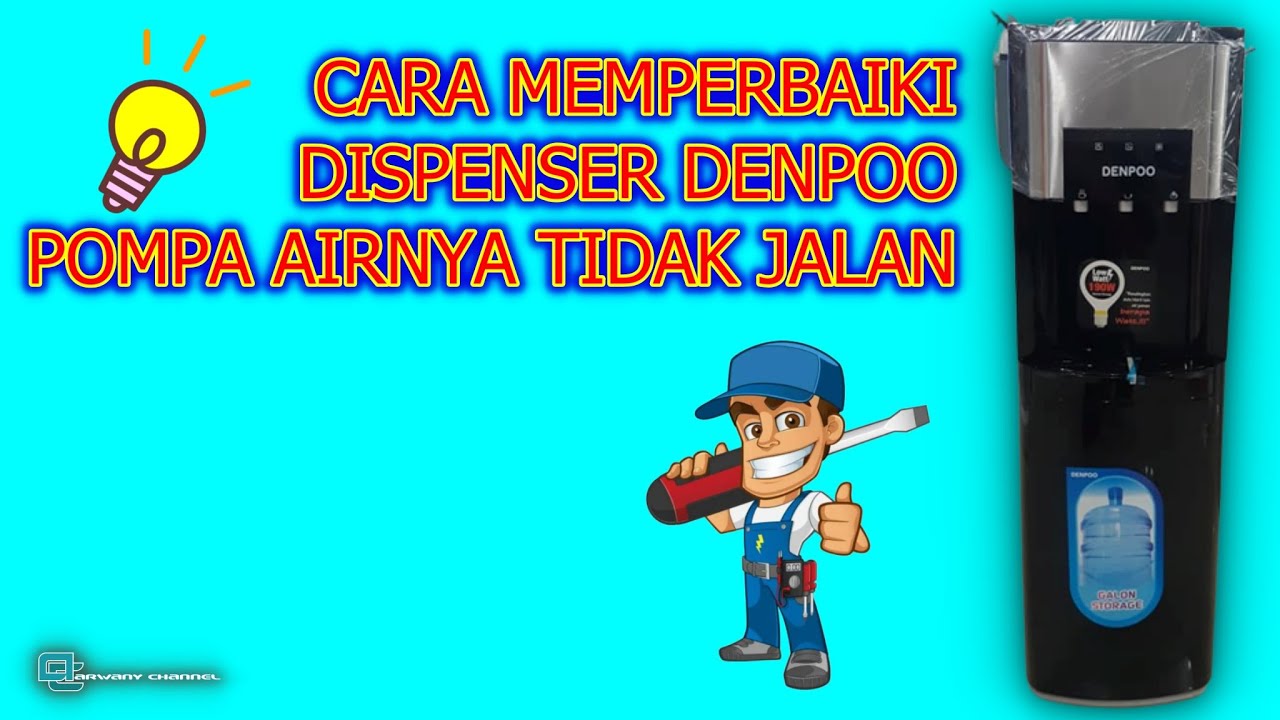 Cara Memperbaiki Dispenser Denpoo | Pompa Penyedot Airnya Tidak Jalan