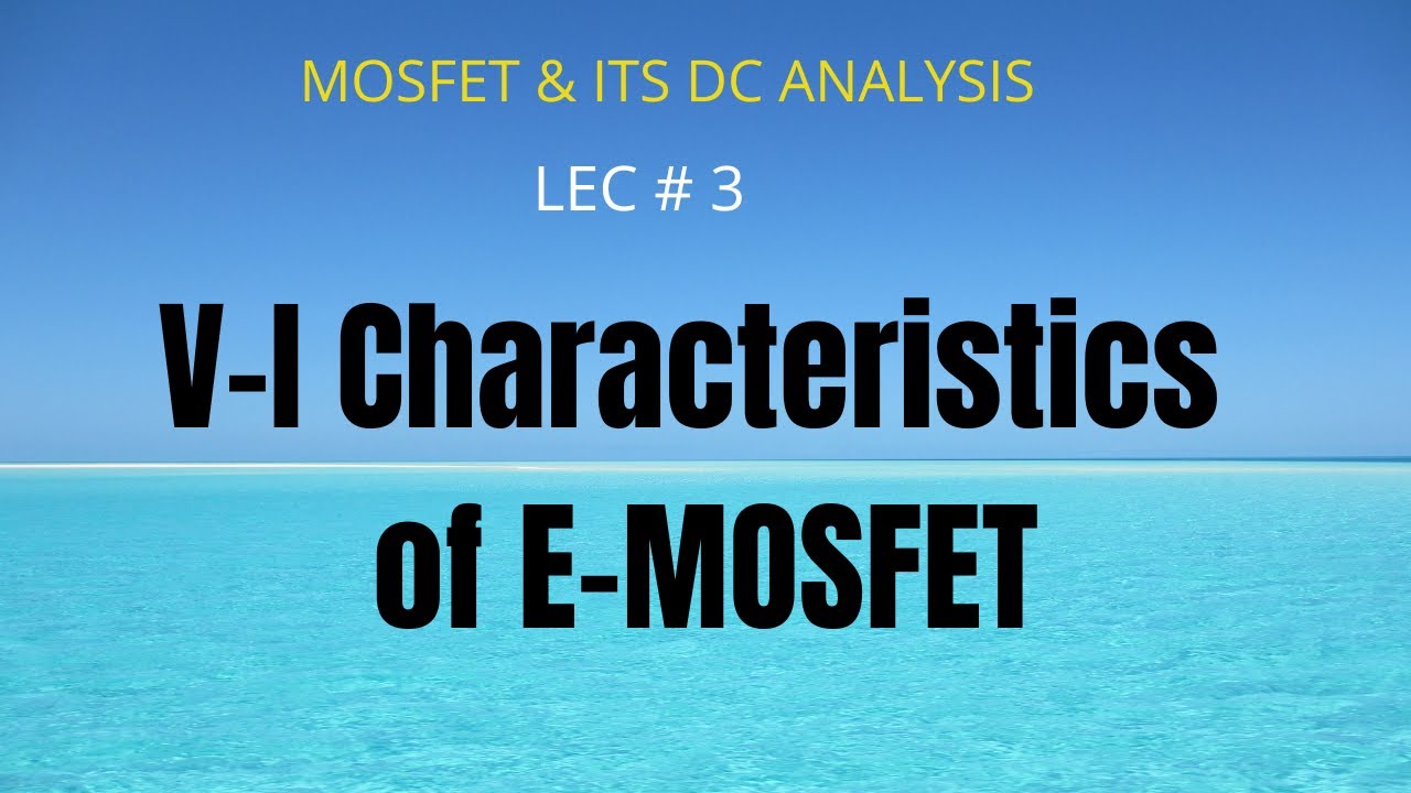 v-i characteristics of n-channel MOSFET