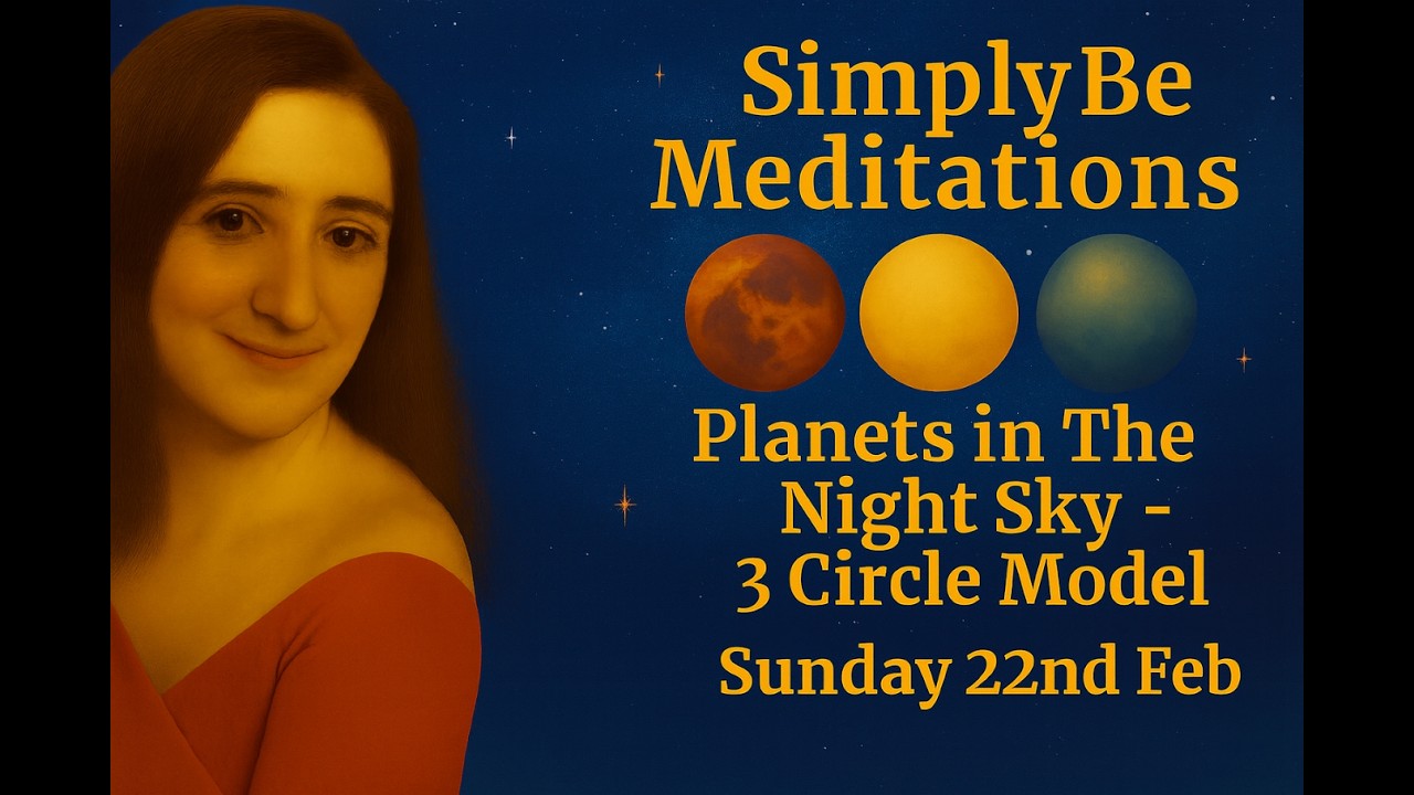 Meditation & Relaxation Session  - Planets in the Night Sky - 3-Circle Model (CFT)