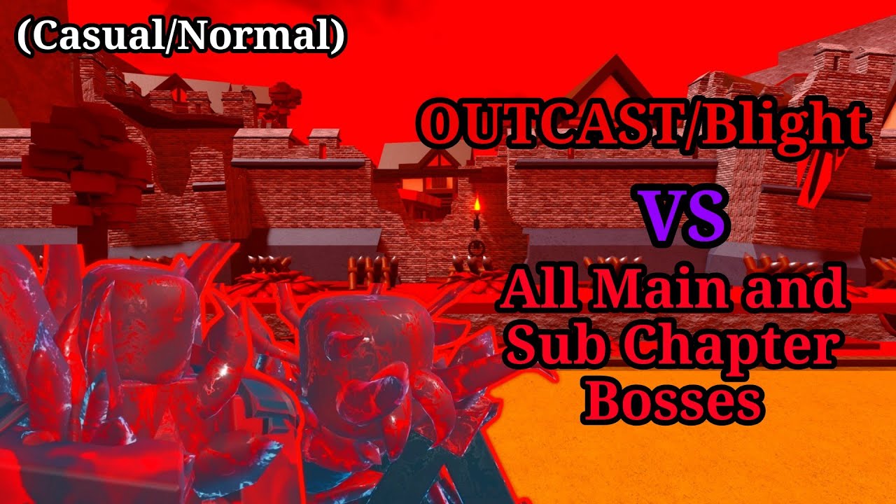 Outcast VS All Normal Main and Sub Chapter Bosses | The Battle Bricks